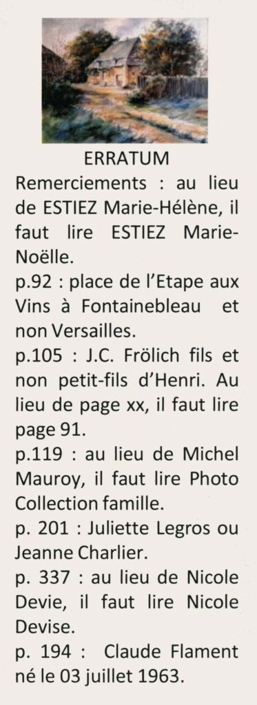 Jean et Marie-Paule VERGNEAUX-CARUEL incluent par ailleurs Marie-Noëlle ESTIEZ BONHOMME dans leurs remerciements page 12 et dans les sources documentaires page 354.