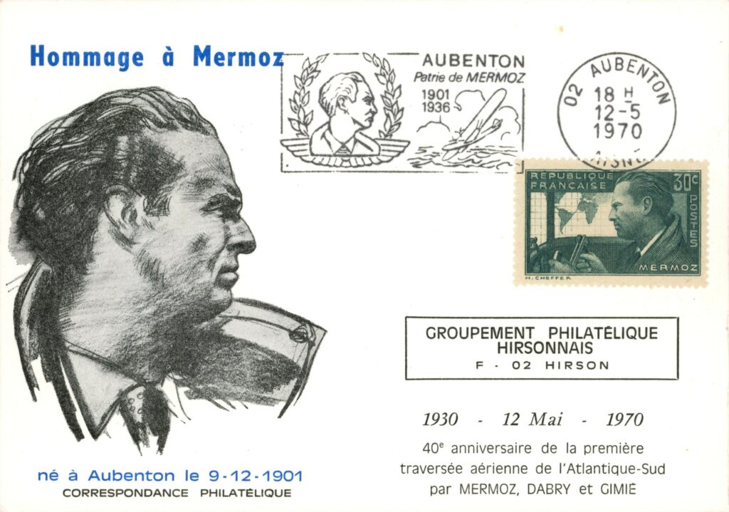 Carte au timbre oblitéré premier jour représentant Jean Mermoz (avec l'aimable autorisation de messieurs Gilbert Druart et Michel Triquet, vice-président et trésorier de l'association Racines de Mermoz).