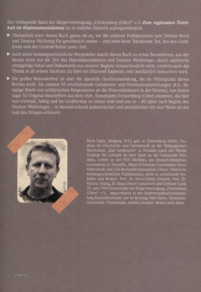 Opitz, Erich, Für Führer, Volk und Vaterland : zum regionalen Totenkult im Nationalsozialismus, Eisenhüttenstadt : Bürgervereinigung Fürstenberg (Oder) e. V., 2019, 188 p. Collection personnelle de l'auteure.