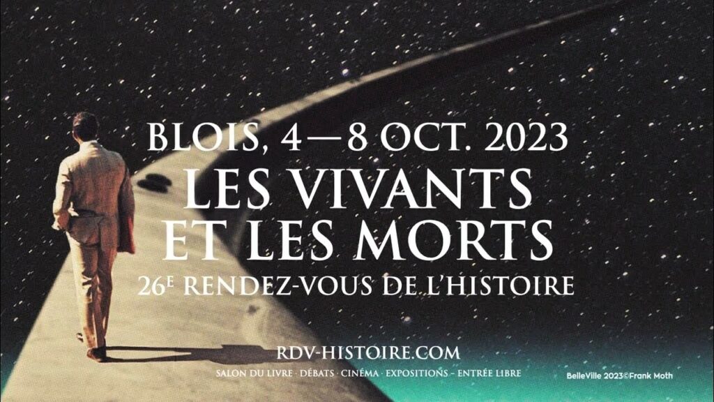 🏛️ Du mercredi 4 au dimanche 8 octobre 2023 – Présence du blog laromagne.info aux 26ᵉ Rendez-vous de l’histoire à Blois (Loir-et-Cher).