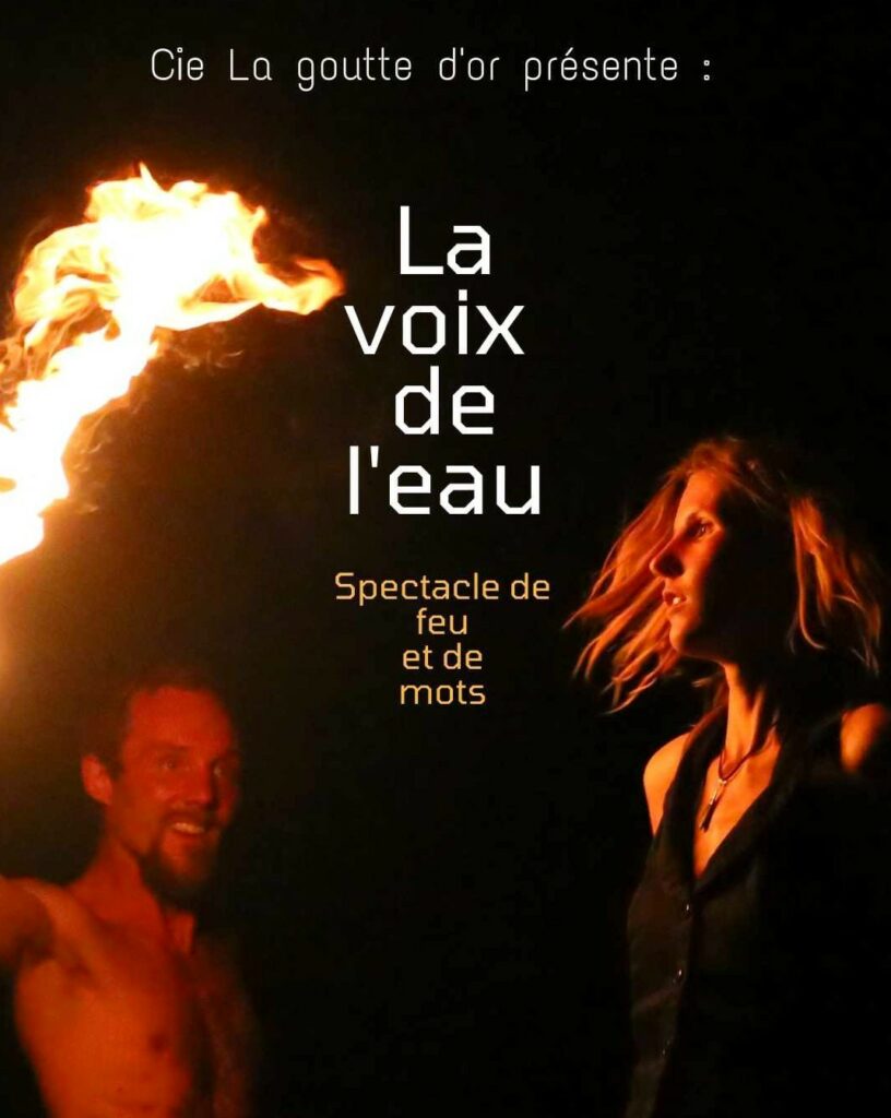 La Voix de l’eau, présenté par la Compagnie La Goutte d’Or de Charleville‑Mézières (Ardennes), est un spectacle mêlant danse, chant et jonglerie, où le feu prend vie à travers un véritable spectacle pyrotechnique.