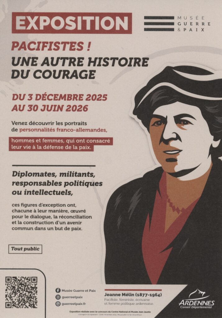 L’exposition Pacifistes ! Une autre histoire du courage, présentée par le Musée Guerre et Paix à Novion‑Porcien, a été organisée avec le concours du Centre national et musée Jean Jaurès pour mettre en lumière les parcours pacifistes et favoriser le dialogue sur l’histoire de la paix.